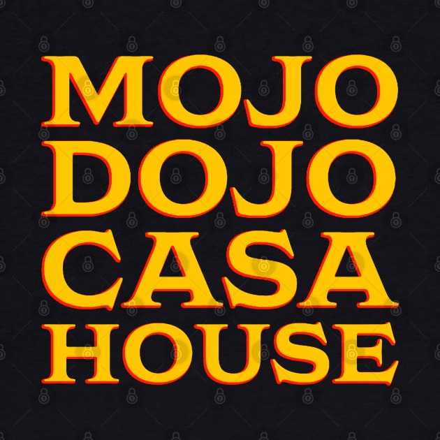 Mojo Dojo Casa House by TrikoNovelty